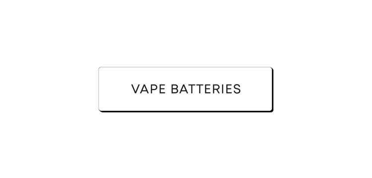 Vape Batteries