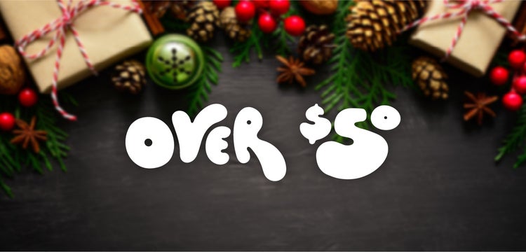 Gifts Over $50