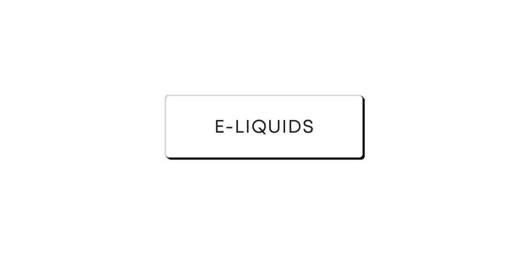 E-Liquids