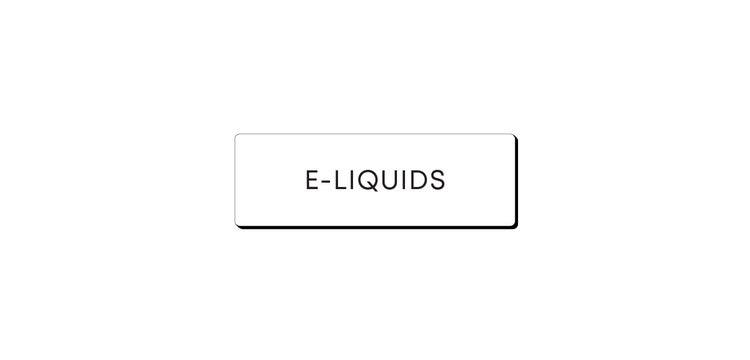 E-Liquids