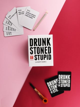 Drunk Stoned or Stupid