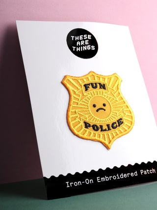 These Are Things Patch- Fun Police