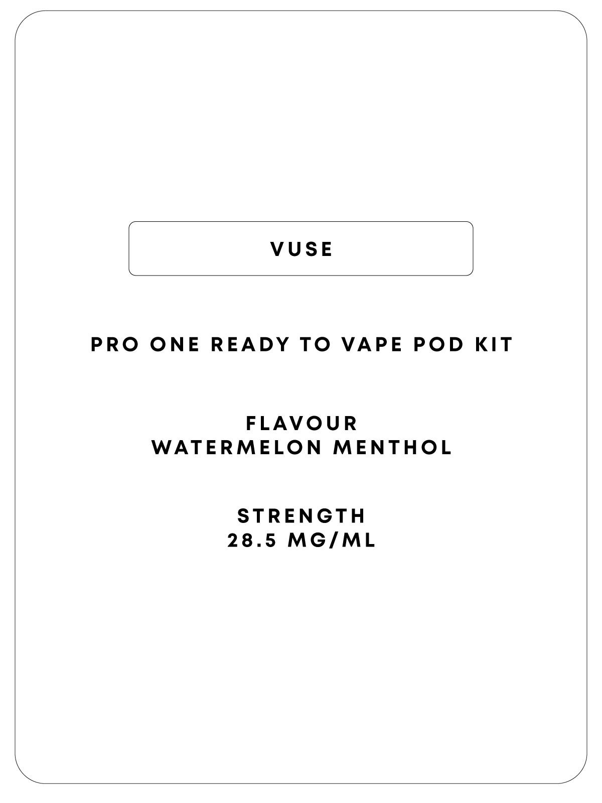 Vuse Pro One Kit - Watermelon Menthol - Intense